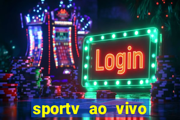 sportv ao vivo multi multicanal